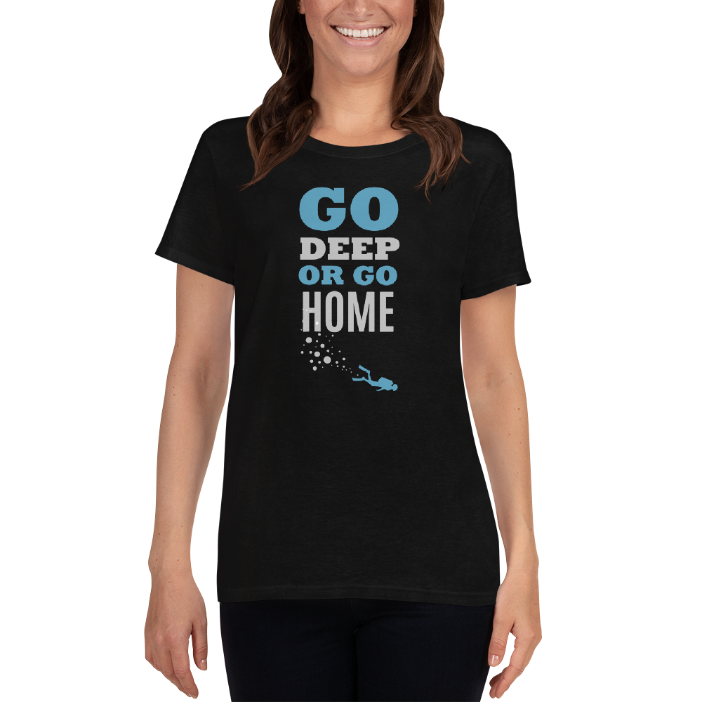 T-paita Naiset "GO DEEP OR GO HOME"